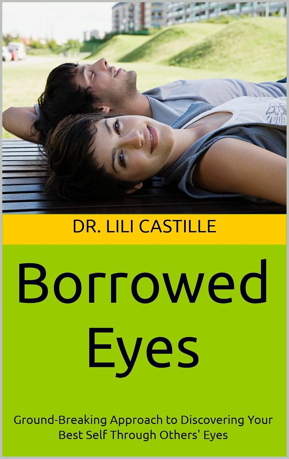 Cover of Borrowed Eyes by Dr. Lili Castille